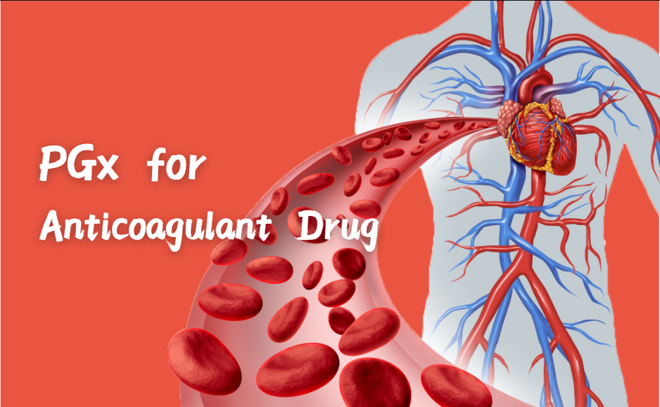 PGx for Anticoagulant Drug
