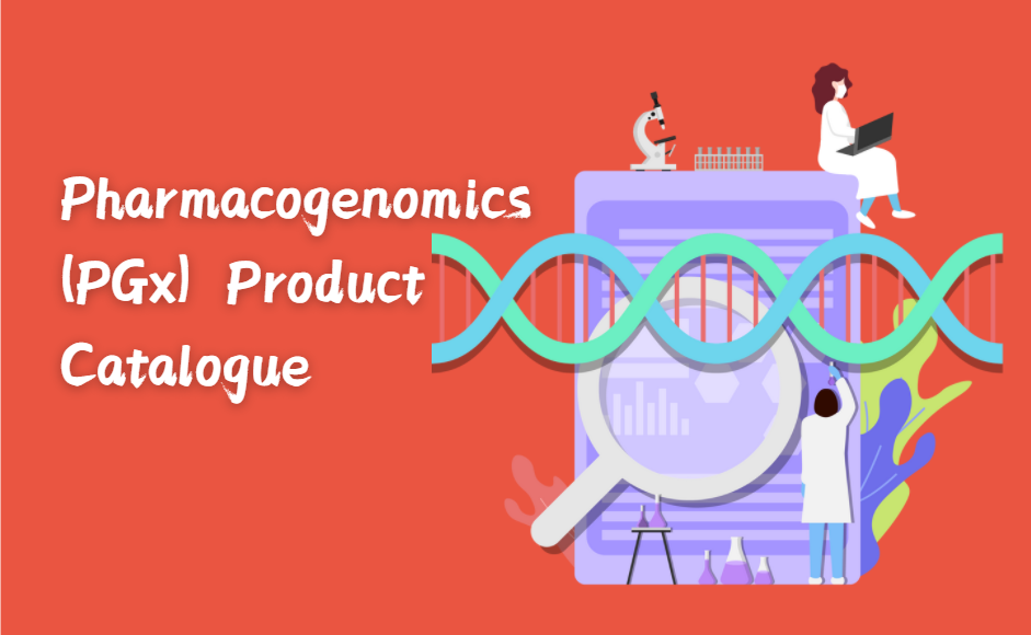 Pharmacogenomics (PGx) Product Catalogue